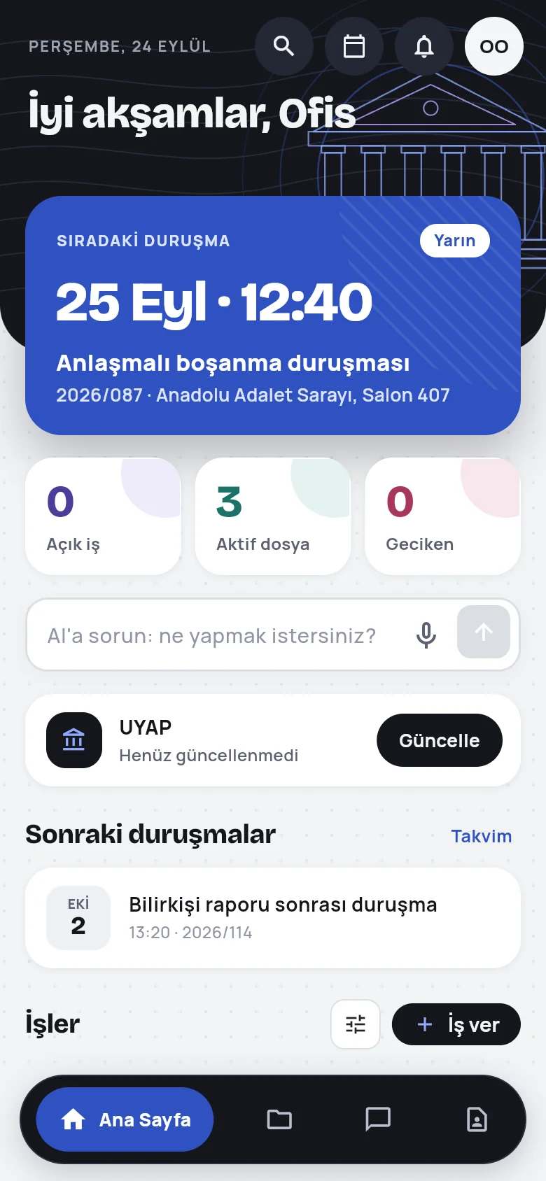 Avukatım telefon ana sayfası: sıradaki duruşma, açık işler ve UYAP durumu
